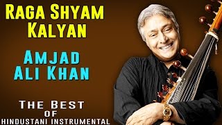 Raga Shyam Kalyan | Amjad Ali Khan | (Album: The Best of Hindustani Instrumental)