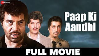 पाप की आंधी Paap Ki Aandhi (1991) - Full Movie | Dharmendra, Aditya Pancholi & Farha Naaz