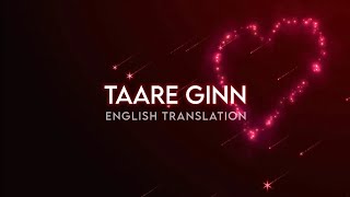 Taare Ginn - English Translation | A R Rahman | Mohit Chauhan, Shreya Ghoshal