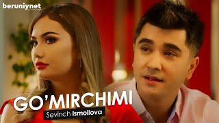Sevinch Ismoilova - Go'mirchimi (Official Video 2022)