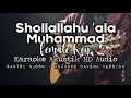 Shollallahu 'Ala Muhammad KARAOKE AKUSTIK | Santri Njoso / Adzando davema version ( female key )