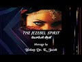 The Jezebel spirit (Tamil & English) - Part 1 - Dr. K. Jacob