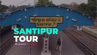 One day trip to Santipur | Shantipur Tour | Santipur Tourist Spot | Susantvlogs