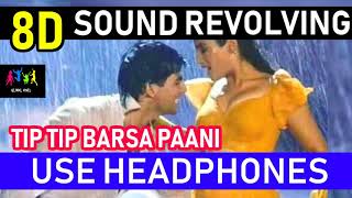 Tip Tip Barsa Paani 8D surround revolving sound Use Headphones   Flying Speakers Mohra 1994