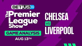 Chelsea vs Liverpool | Premier League Expert Predictions, Soccer Picks & Best Bets