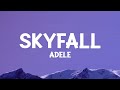 @adele - Skyfall (Lyrics)  | 15 Min