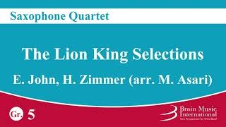 The Lion King Selections - Saxophone Quartet by Elton John, Hans Zimmer (arr. Makoto Asari)