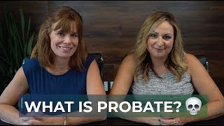 What is Probate? Probate and Vesting Explained - Title 4-1-1