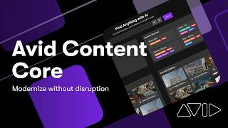 Now Available: Avid Content Core — the Future of Media Production Intelligence