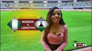 Nigeria vs Lesotho World Cup Qualifiers Buildup