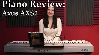 AXUS AXS2 Piano Review