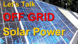 15 Years with OFF GRID Solar...