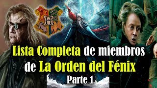 Lista Completa de los miembros de la Orden del Fénix Parte 1