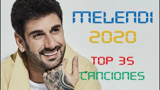 Melendi Top 35 Éxitos