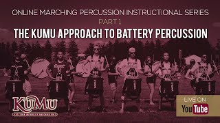 The KUMU Approach to Battery Percussion :: Online Clinic #1