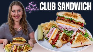 Food Stylist Shows How to Build the Perfect Sandwich | Food Stylist vs Club Sandwich | Well Done