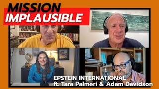 Epstein International ft. Tara Palmeri & Adam Davidson