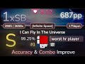 8.1⭐ worst hr player | Camellia - I Can Fly In The Universe [Infinite Space] 99.25% (#1 687pp 1xSB)