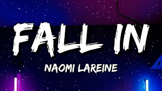 Naomi Lareine - Fall In (Lyrics)