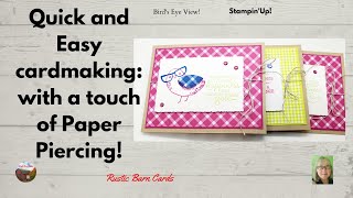 Quick and Easy Cardmaking with a Touch of Paper Piercing! Bird's Eye View!