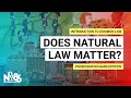 Does Natural Law Matter? [Introduction to Common Law] [No. 86]