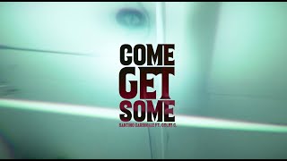 Come Get Some (Official Music Video)