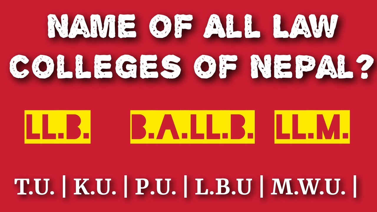 List Of Law Colleges In Nepal | Where To Study Law | B.A.LL.B Colleges ...