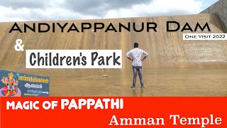 Andiyappanur Dam | Magic Of Pappathi Amman Temple | One Visit 2022 | சக்தி வாய்ந்த பாப்பாத்தி அம்மன்