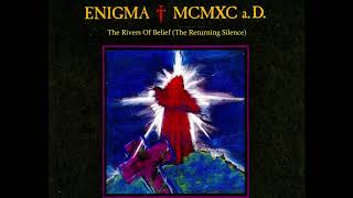 Enigma  //  The Rivers Of Belief  (The Returning Silence)