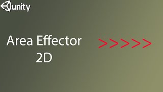 How To Make Area Effector in Unity 2D