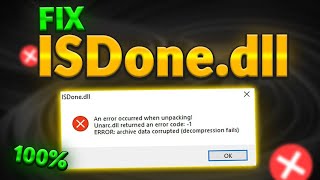 How to Fix Unarc.dll and Isdone.dll Errors on Windows 7/8/10