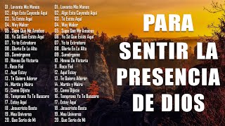 Musica Cristiana Para Sentir La Presencia de Dios 🙏 Hermosas Alabanzas Cristianas De Adoracion 2025
