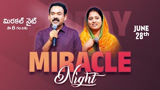 Miracle Night | LIVE | Samuel Karmoji | Susmitha Karmoji | Miracle Center | 28th June 2024 | 6 P.M
