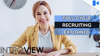 What is Full Cycle Recruiting?