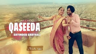 Baki Jive Kahoge  (Qaseeda) Satinder Sartaaj | New Love/Romantic/Sufi Punjabi | Song Lyrical Video