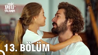 Benim Tatlı Yalanım 13. Bölüm