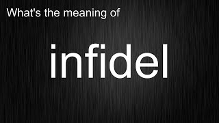 What Does "infidel" Mean? Mastering The Art Of Pronouncing "infidel" and Meaning!
