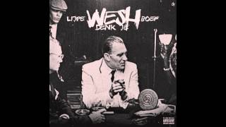 Lijpe Ft Boef - Wesh Denk Je (Prod. By Monsif)