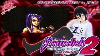 RETROSPECTIVE REST in SFC#4「Brandish2 -THE PLANET BUSTER- Search:04」【LiveLifePerformance#127】