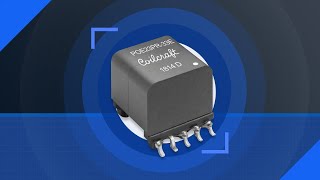 COILCRAFT Flyback/Forward Transformers for PoE | Featured Product Spotlight