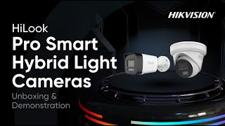 HiLook Pro Smart Hybrid Light Cameras Unboxing \u0026 Demonstration