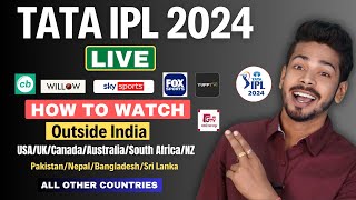 IPL 2024 Live - How to Watch IPL 2024 in Foreign Countries ?