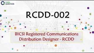 RCDD-002 Training Questions - BICSI Registered Communications Distribution Designer