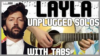 Layla Unplugged Tab, Solos & Lesson Eric Clapton Acoustic MTV Version