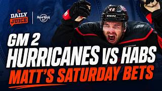 Top Bets for Saturday | Hurricanes-Habs Game 2 & More Picks