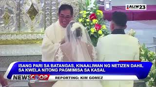 #NEWSCOOP | Isang pari sa Batangas, kinaaliwan ng netizen dahil sa kwela nitong pagmimisa sa kasal.