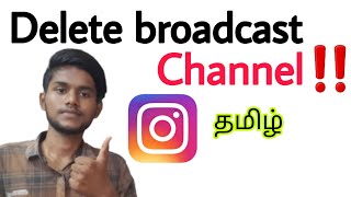 how to delete instagram broadcast channel / tamil / Balamurugan Tech