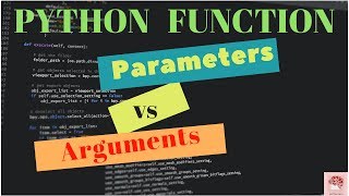 Parameter vs Argument In Python Function ( Python 3 Series of Basics | # 15 )