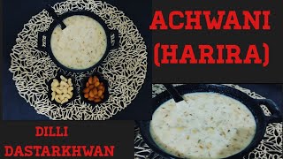 ACHWANI RECIPE (HARIRA) | FOR NEW MOTHERS| WINTER SPECIAL RECIPE| BY DILLI DASTARKHWAN