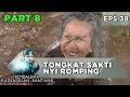 Tongkat Sakti Nyi Romping Tak Mampu Melawan Kian Santang - Kembalinya Raden Kian Santang Eps 38